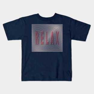 RELAX Kids T-Shirt